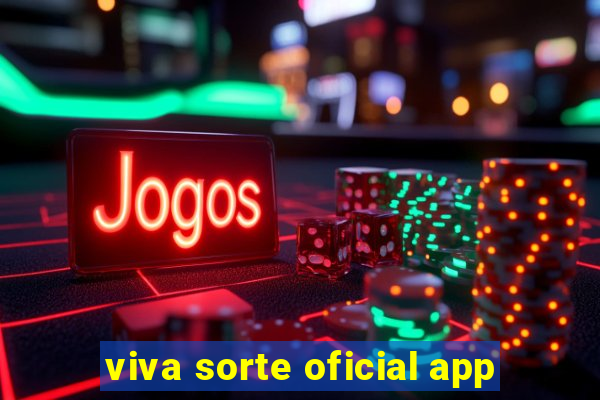 viva sorte oficial app