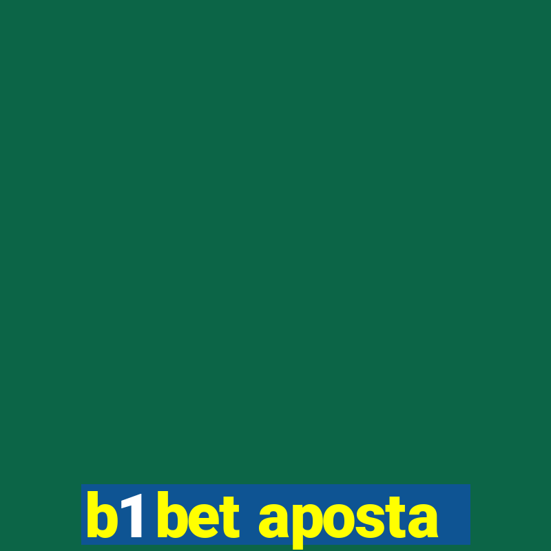 b1 bet aposta