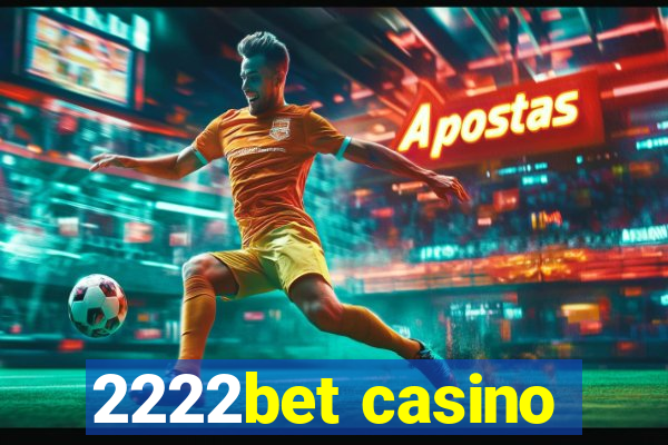 2222bet casino