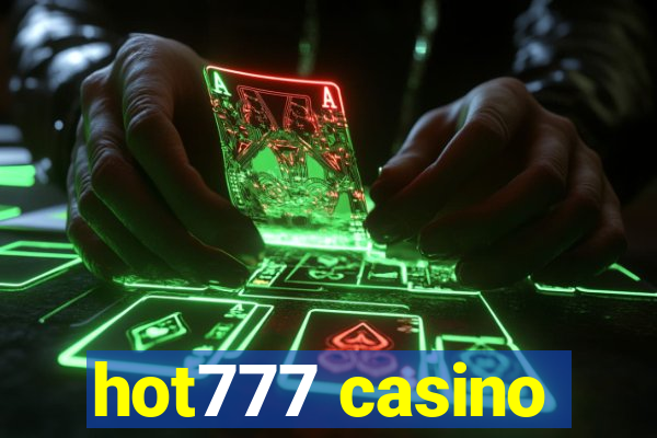 hot777 casino