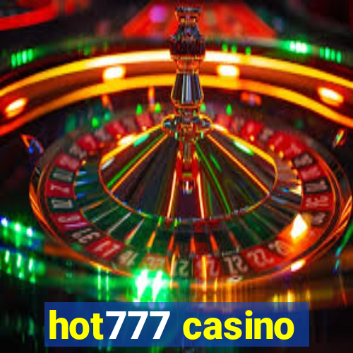 hot777 casino