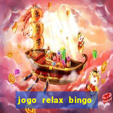 jogo relax bingo realmente paga