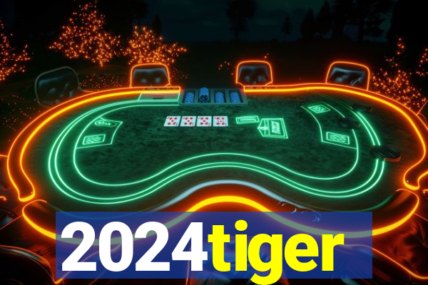 2024tiger