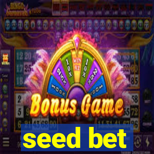 seed bet