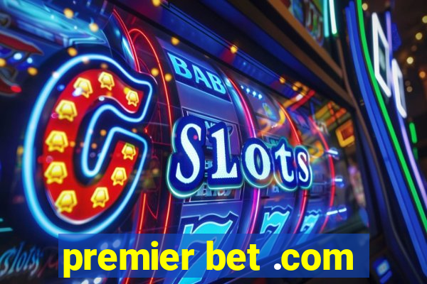 premier bet .com