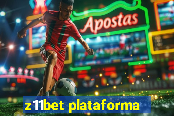 z11bet plataforma