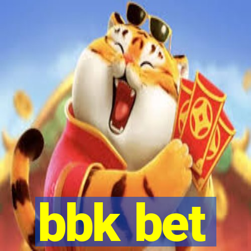 bbk bet