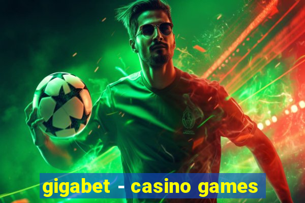 gigabet - casino games