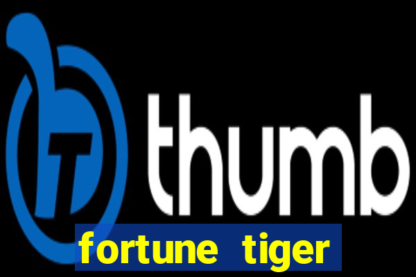 fortune tiger melhores plataformas