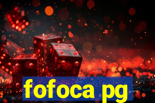 fofoca pg