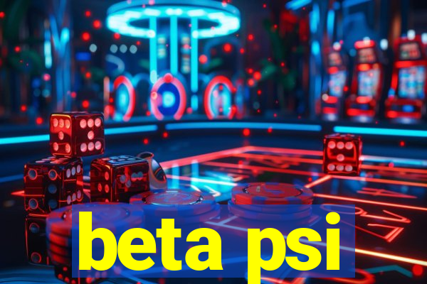 beta psi