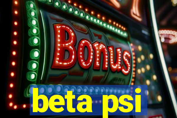 beta psi