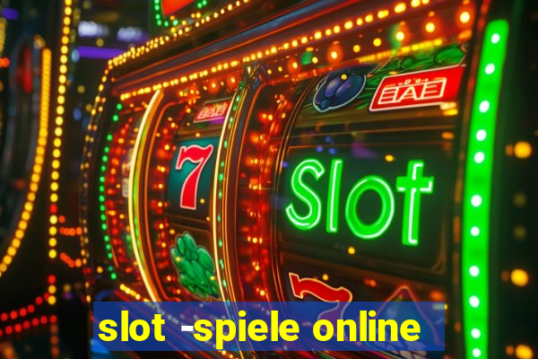 slot -spiele online