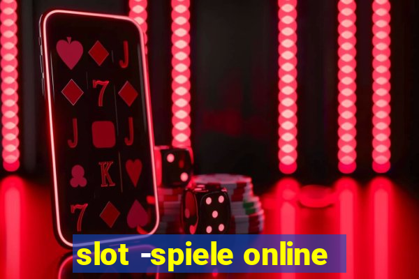 slot -spiele online