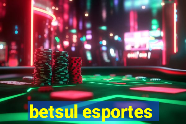 betsul esportes