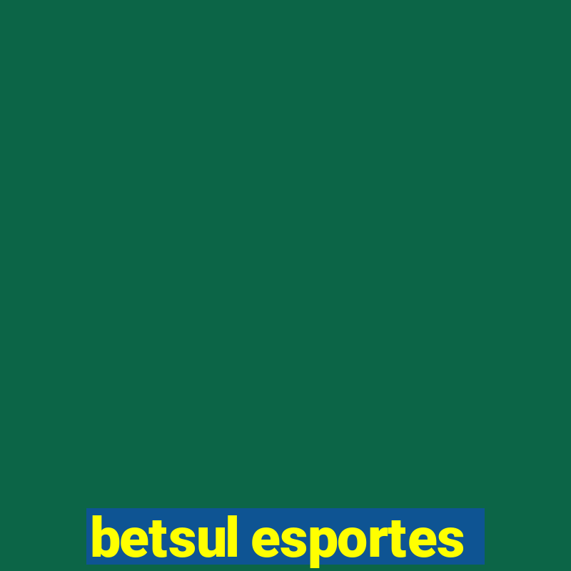 betsul esportes