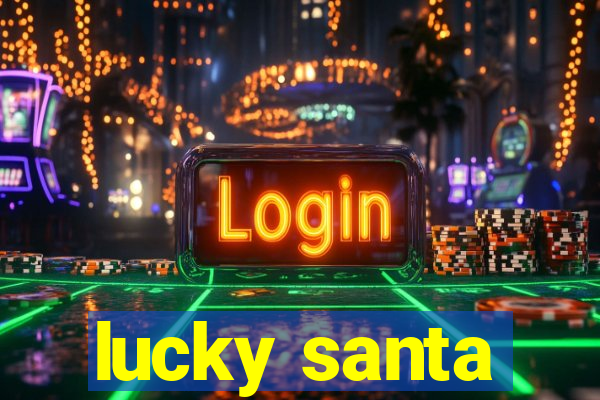 lucky santa