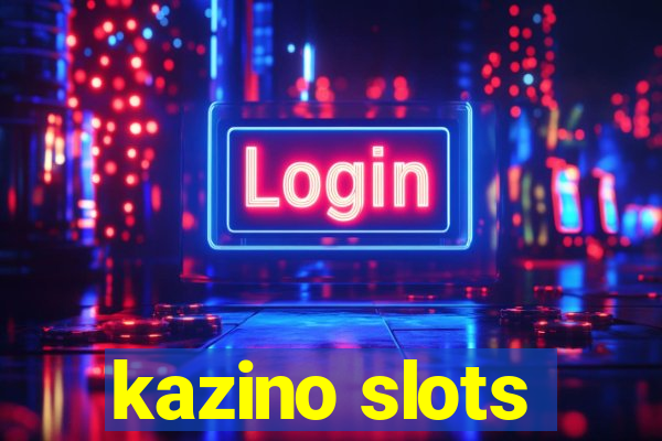 kazino slots