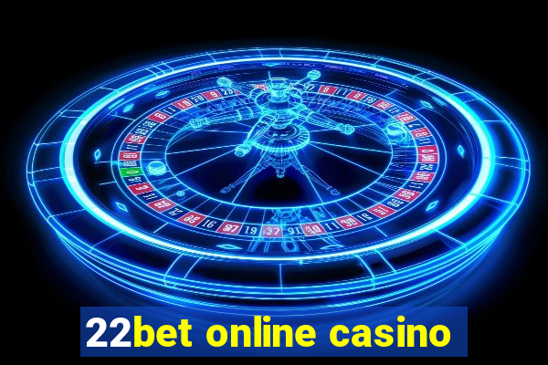 22bet online casino