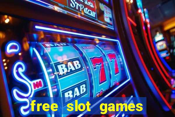 free slot games play free