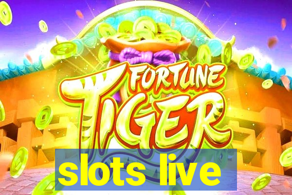 slots live