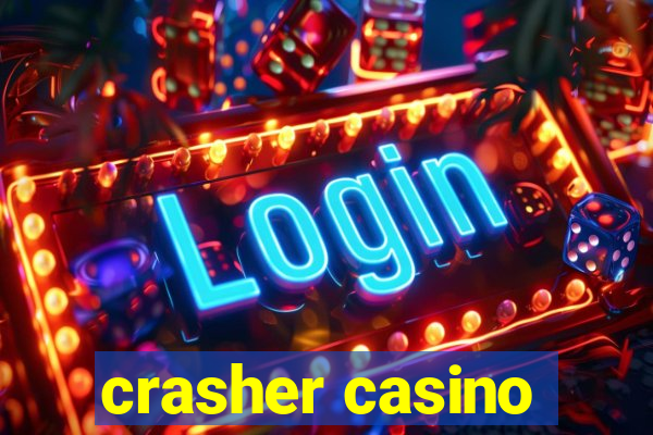 crasher casino