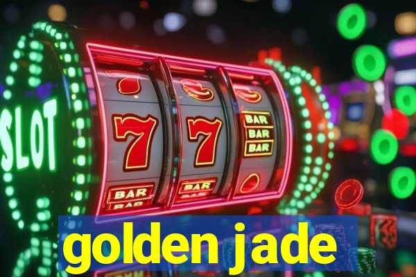 golden jade