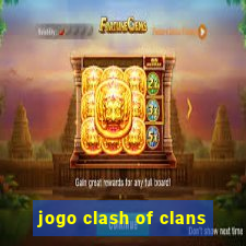 jogo clash of clans