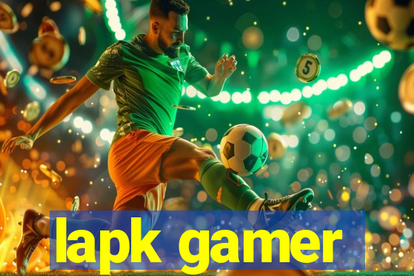 lapk gamer