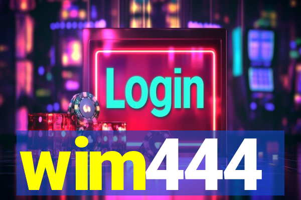 wim444