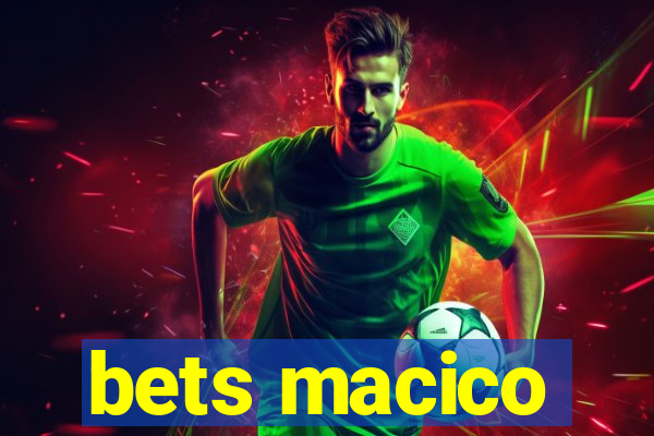 bets macico