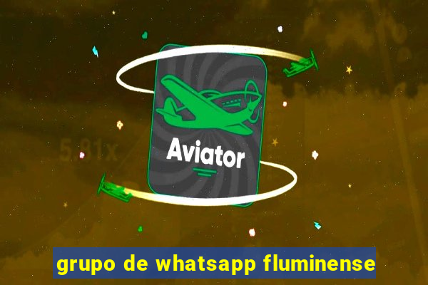 grupo de whatsapp fluminense