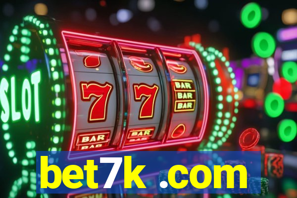 bet7k .com