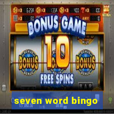 seven word bingo