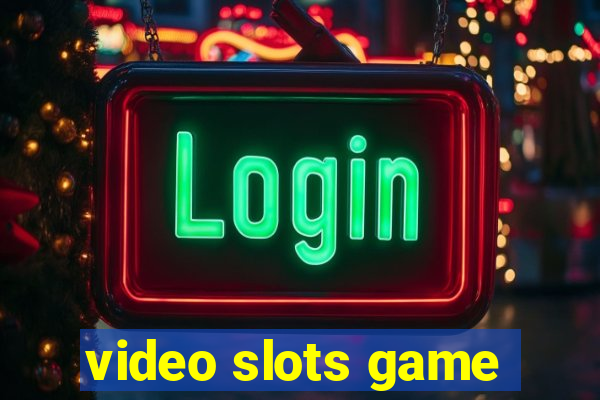 video slots game