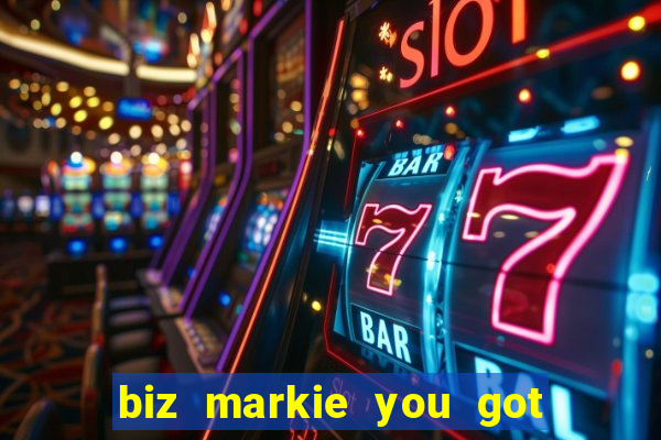 biz markie you got what i need