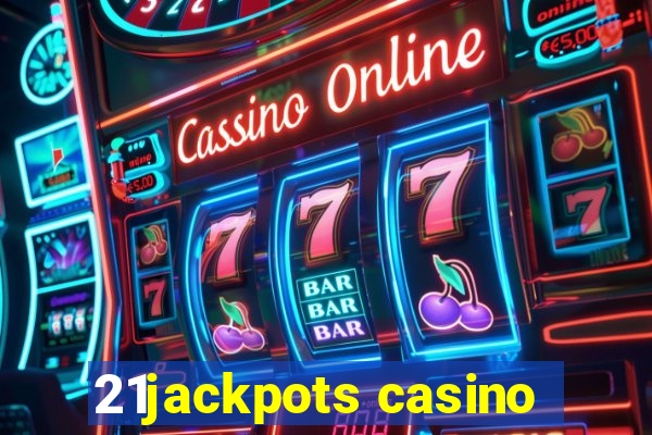 21jackpots casino