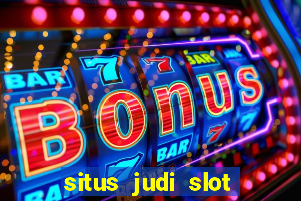 situs judi slot online resmi