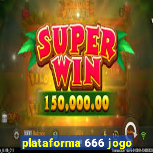 plataforma 666 jogo