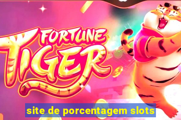 site de porcentagem slots