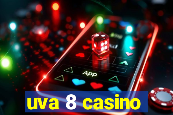 uva 8 casino