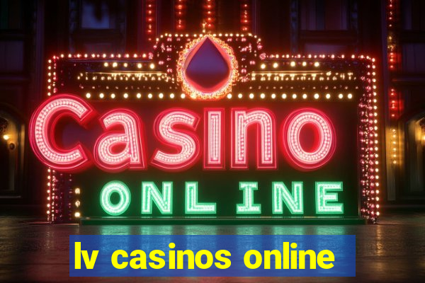 lv casinos online