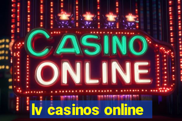 lv casinos online