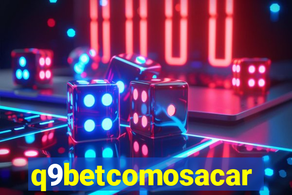 q9betcomosacar