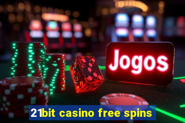 21bit casino free spins