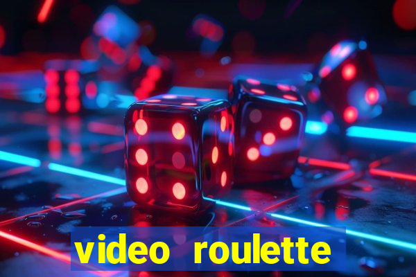 video roulette casino game