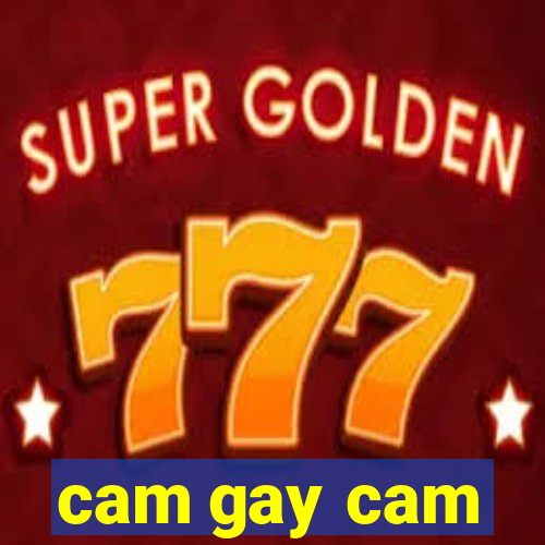 cam gay cam