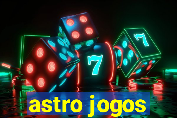 astro jogos