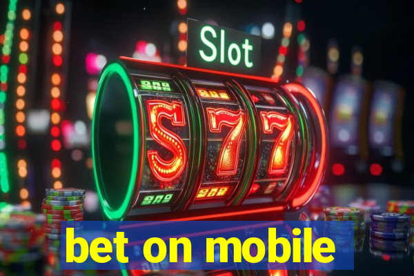 bet on mobile