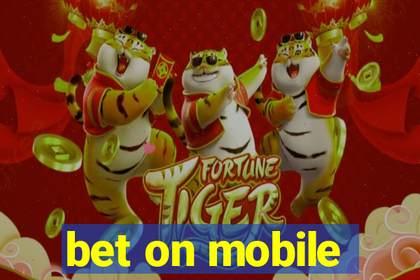 bet on mobile